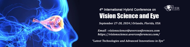 4th International Hybrid Conference on Vision Science & Eye 